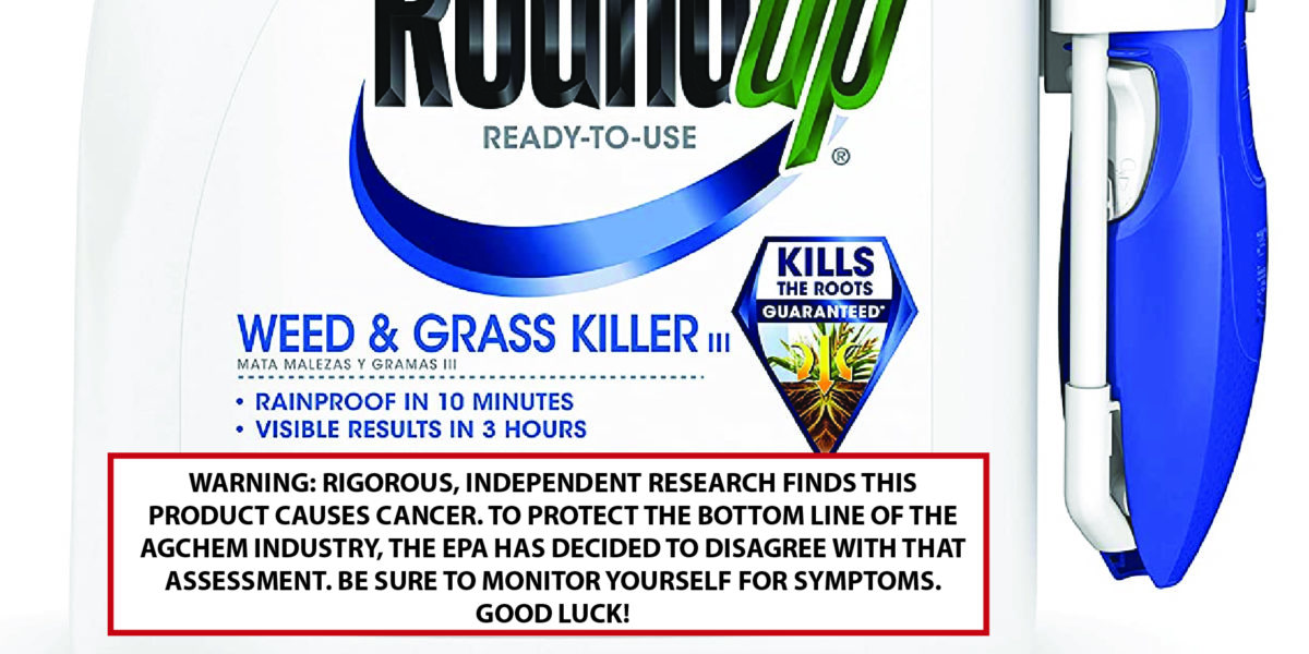 Is there a warning label on roundup cancer