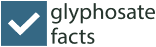 Glyphosate Facts